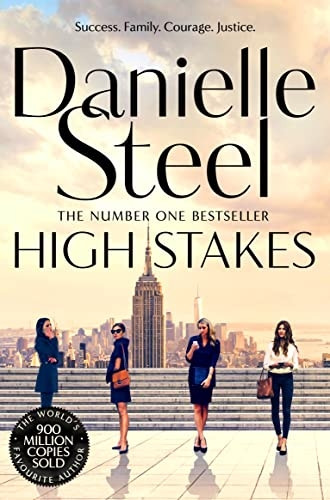 High Stakes: The riveting new novel about the price of success from the billion copy bestseller