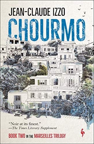 Chourmo (Marseilles Trilogy)
