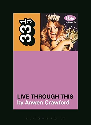 Hole's Live Through This (331/3)