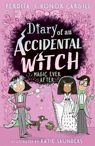 Diary of an Accidental Witch: Magic Ever After