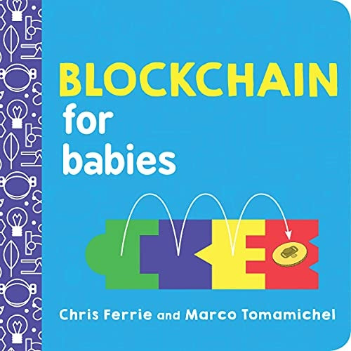 Blockchain for Babies (Baby University) [Board book]