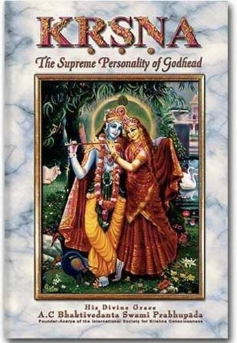 Krsna, The Supreme Personality of Godhead: A Summary Study of Srila Vyasadeva's Srimad Bhagavatam, 10th Canto