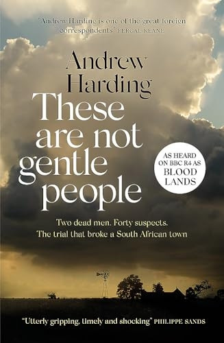 These Are Not Gentle People: As heard on BBC R4 as :