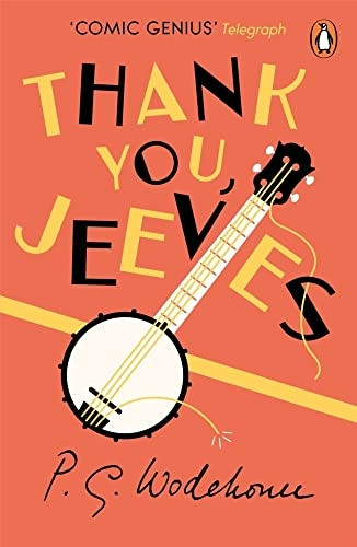 Thank You, Jeeves: (Jeeves & Wooster) (Jeeves & Wooster)