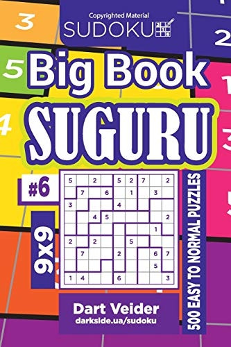 Sudoku Big Book Suguru - 500 Easy to Normal Puzzles 9x9 (Volume 6) (Big Book Suguru)