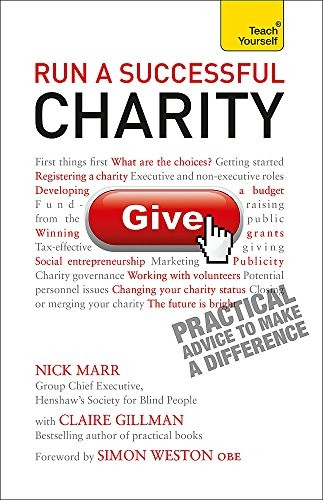 Run a Successful Charity: Teach Yourself: Book