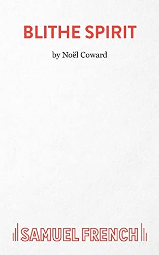 Blithe Spirit (Acting Edition)