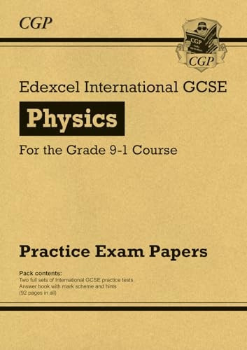 New Edexcel International GCSE Physics Practice Papers - for the Grade 9-1 Course