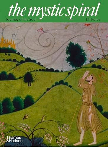 The Mystic Spiral: Journey of the Soul (Art & Imagination)