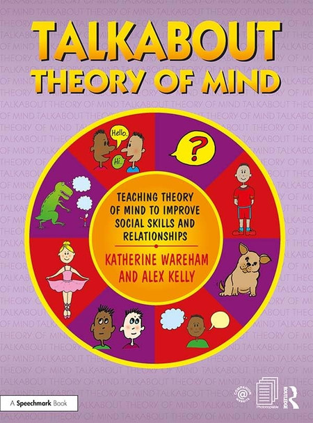 Talkabout Theory of Mind: Teaching Theory of Mind to Improve Social Skills and Relationships (Talkabout)