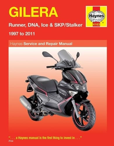 Gilera Runner, DNA, Ice & SKP/Stalker Service and Repair Manual: 1997 to 2011