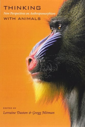 Thinking with Animals: New Perspectives on Anthropomorphism