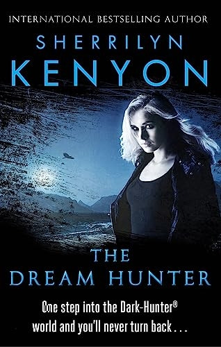 The Dream-Hunter: The Dark-Hunter World: Book 11
