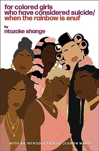 For Colored Girls Who Have ...