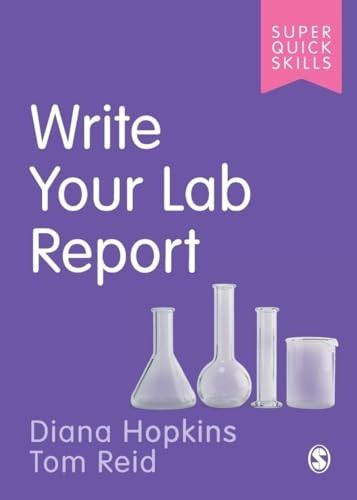 Write Your Lab Report (Super Quick Skills)