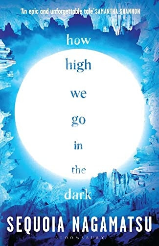 HOW HIGH WE GO IN THE DARK