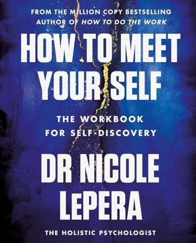 How to Meet Your Self:  - the million - copy bestselling -  author