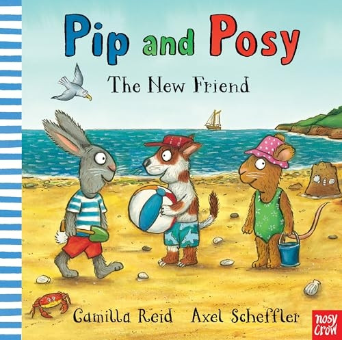Pip and Posy: The New Friend (Pip and Posy) [Board book]