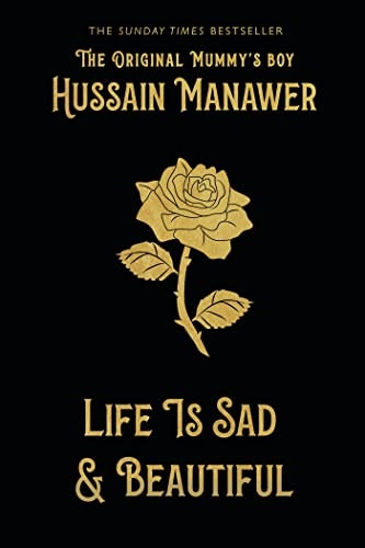 Life is Sad and Beautiful: THE SUNDAY TIMES BESTSELLER