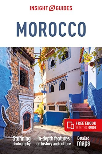 Insight Guides Morocco (Travel Guide with Free eBook) (Insight Guides Main Series)