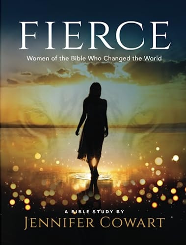 Fierce - Women's Bible Study Participant Workbook