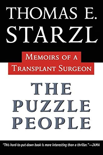 The Puzzle People: Memoirs of a Transplant Surgeon