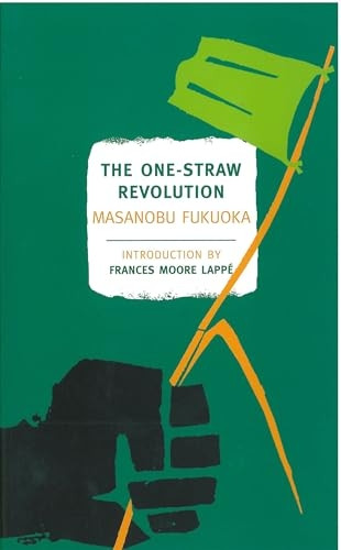 One Straw Revolution (New York Review Books Classics)