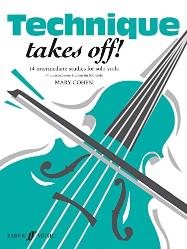 Technique Takes Off!: (Solo Viola)
