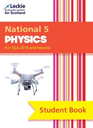 Student Book for SQA Exams - National 5 Physics Student Book (Student Book for SQA Exams)
