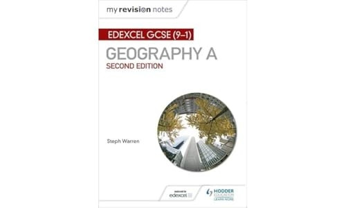 My Revision Notes: Edexcel GCSE (9-1) Geography A Second Edition