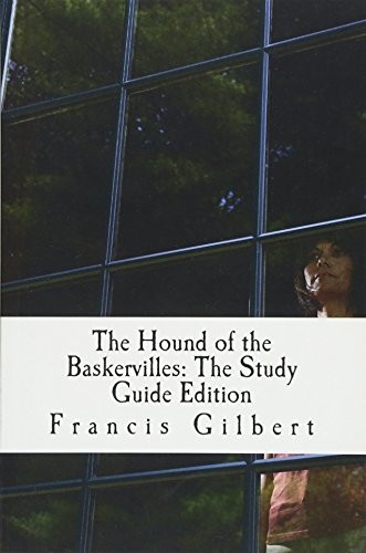 The Hound of the Baskervilles: The Study Guide Edition: Complete text & integrated study guide (Creative Study Guide Editions)