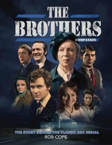 The Brothers Companion: The -  Story Behind The Classic  - BBC Serial