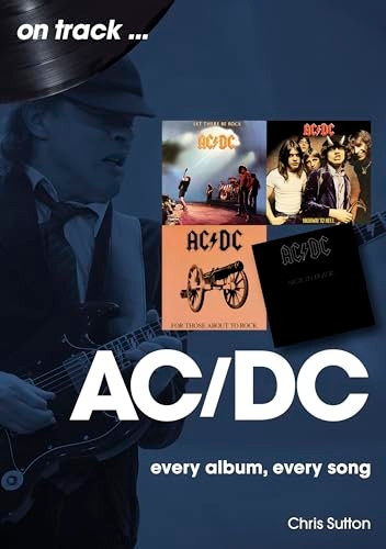 AC/DC On Track: Every Album, Every Song