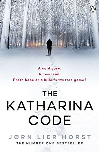 The Katharina Code: You loved Wallander, now meet Wisting. (The Cold Case Quartet)