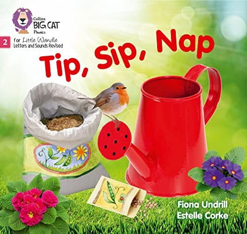 Big Cat Phonics for Little Wandle Letters and Sounds Revised - Tip, Sip, Nap: Phase 2 (Big Cat Phonics for Little Wandle Letters and Sounds Revised)