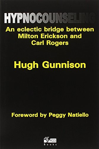 Hypnocounseling: An Eclectic Bridge Between Milton Erickson and Carl Rogers