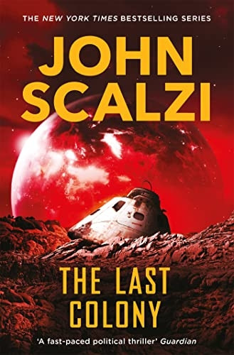 The Last Colony (The Old Man's War Series)