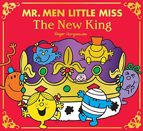 Mr Men Little Miss: The New King (Mr. Men Little Miss) (Mr. Men Little Miss)