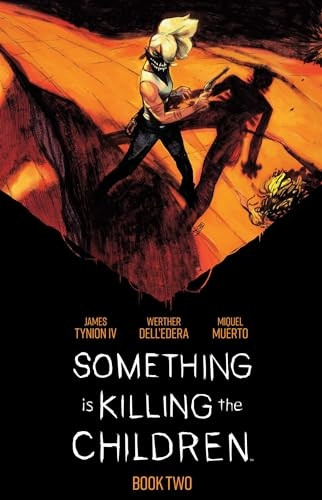 Something Is Killing the Children Book Two Deluxe Edition