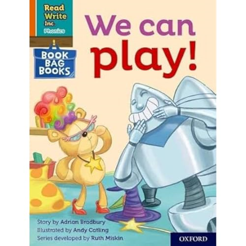 Read Write Inc. Phonics: Orange Set 4 Book Bag Book 1 We can play! (Read Write Inc. Phonics)