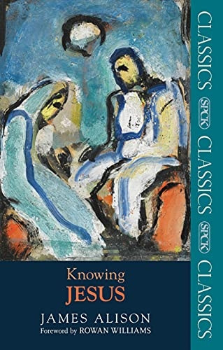 Knowing Jesus (SPCK Classic)