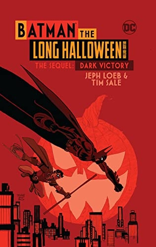Batman The Long Halloween: The Sequel: Dark Victory: The Deluxe Edition