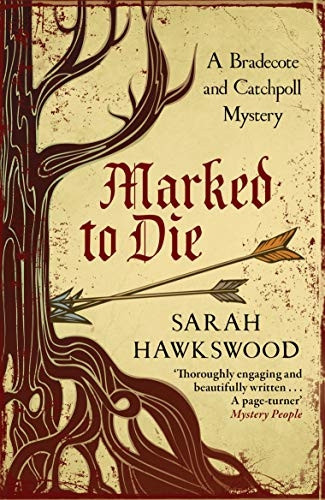 Marked to Die (Bradecote and Catchpoll)