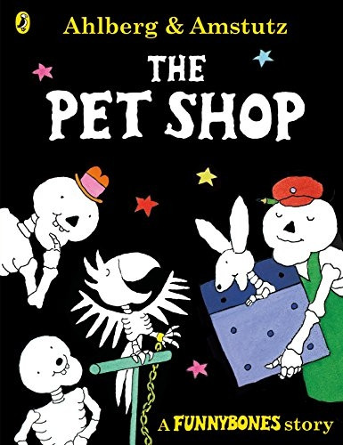 Funnybones: The Pet Shop (Funnybones)