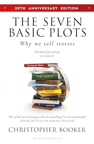 The Seven Basic Plots: Why We Tell Stories - 20th Anniversary Edition