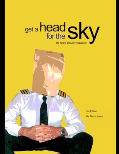 To Get ahead for the Sky: Airline Interview Preparation