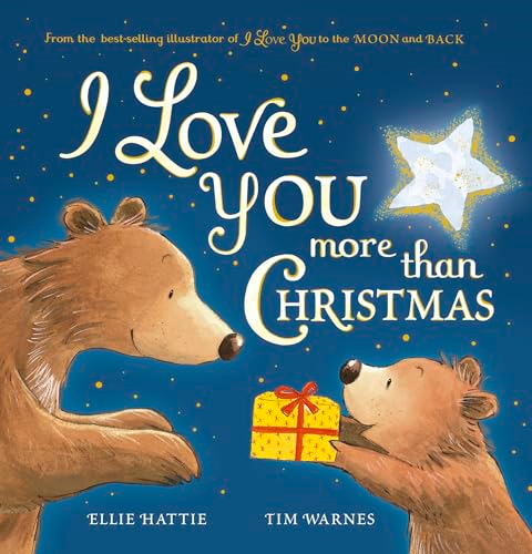 I Love You More Than Christmas [Board book]
