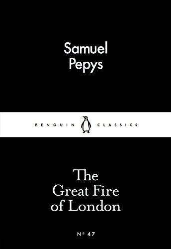 The Great Fire of London (Penguin Little Black Classics)