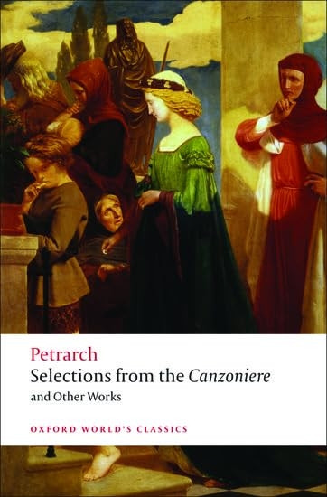 Selections from the  Canzoniere  and Other Works (Oxford World's Classics)