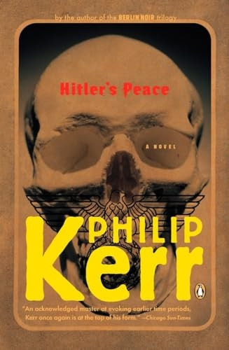 Hitler's Peace: A Novel of the Second World War
